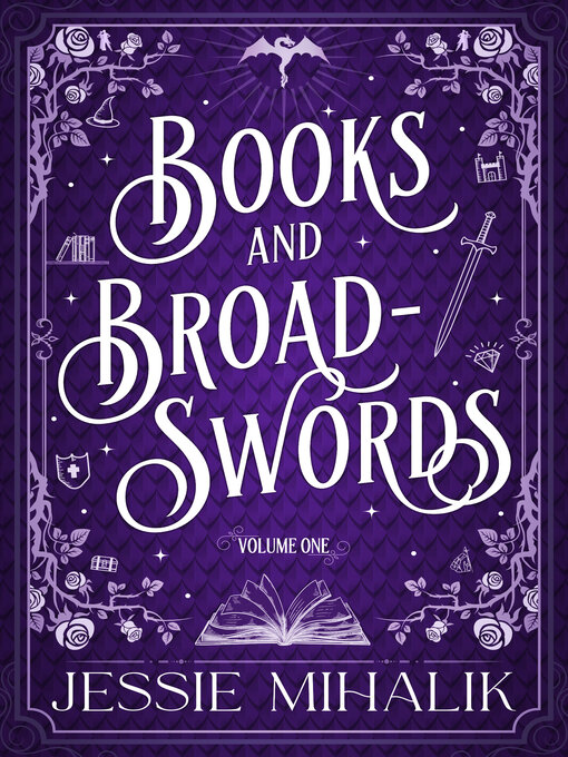 Title details for Books & Broadswords, Volume One by Jessie Mihalik - Available